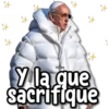 Y la que sacrifique