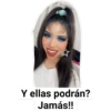 Y ellas podrán?
Jamás!!