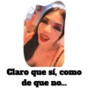 Claro que sí, como
de que no...
