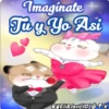 Imaginate
Tuy Yo Asi
Eli&Javi(JD)Ⓡ**