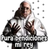 Pura bendiciones mi rey