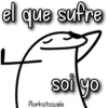 el que sufre soi yo florksitosvale