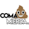 00
COMA
MIERDA.