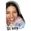 Si soy...