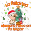 felicidad
siempre reine en
tu hogar.
