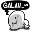GALAU...