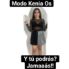 Modo Kenia Os
Y tú podrás?
Jamaaás!!