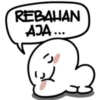 REBAHAN
AJA...