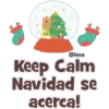 @lexa
Keep Calm
Navidad se
acerca!