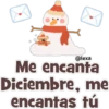 @lexa
Me encanta
Diciembre, me
encantas tú