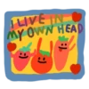 Livin' in my head 30