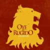 OYE
RUGIDO
LANNISTER
