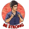 BE STRONG