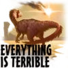 EVERYTHING
IS TERRIBLE