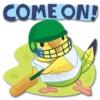 COME ON!
//
