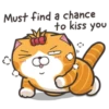 Must find a chance
C
***
to kiss you