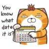 You
know
what
date999999999
AUGUST
it is?
10 11 12 13
17 18 19 20
26