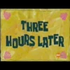 THREE
HOURS LATER
NICK