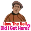 How The Hell
Did I Get Here?