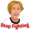 Stop Fighting