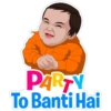 PARTY
To Banti Hai