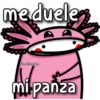me duele
Florksitos Vale
mi panza
Apai