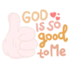 GOD
IS SO
good
to Me
500