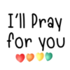 I'll Pray
for you
♥♥
