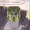 HAHAHA, CLASSIC...