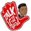 TALK
TO
Y THE
Hand
fu