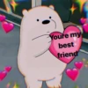 Youre my
best
friend