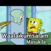 6
0
Waalaikumsalam
Masuk la..