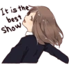 It is the
best
show