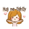Hug me tightly
