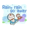 Rain, rain
go away