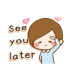 See
you
later