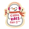 CHILL VIBES ONLY~