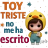 TOY TRISTE no** me ha escrito Many