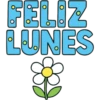 FELIZ LUNES