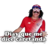CR
Diay que me
dice caretanda
Ignacion