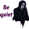 Be quiet