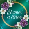El amor es eterno