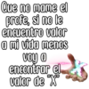 Que no mame el
profe, si no le
encuentro valor
@ mi vida menos
Voy a
encontrar el
valor de "X"