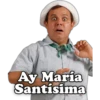 Ay Maria
Santisima