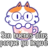 00:
Son buenos días
porque ya llegué