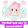 Verdad que soy tu consentida?