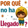 POR QUÉ . * no ha * Mary Llegado..?