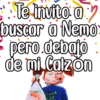 Te invito a
buscar o Nemo
pero.debajo
de mi Calzon
ock