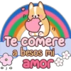 ") Te comere a besos mi amor