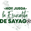 -HOY JUEGA-
la Escretita
DE SAYAGO